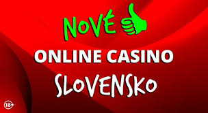 Moderné a nove slovenske online casino Prečo si ich zamilujete