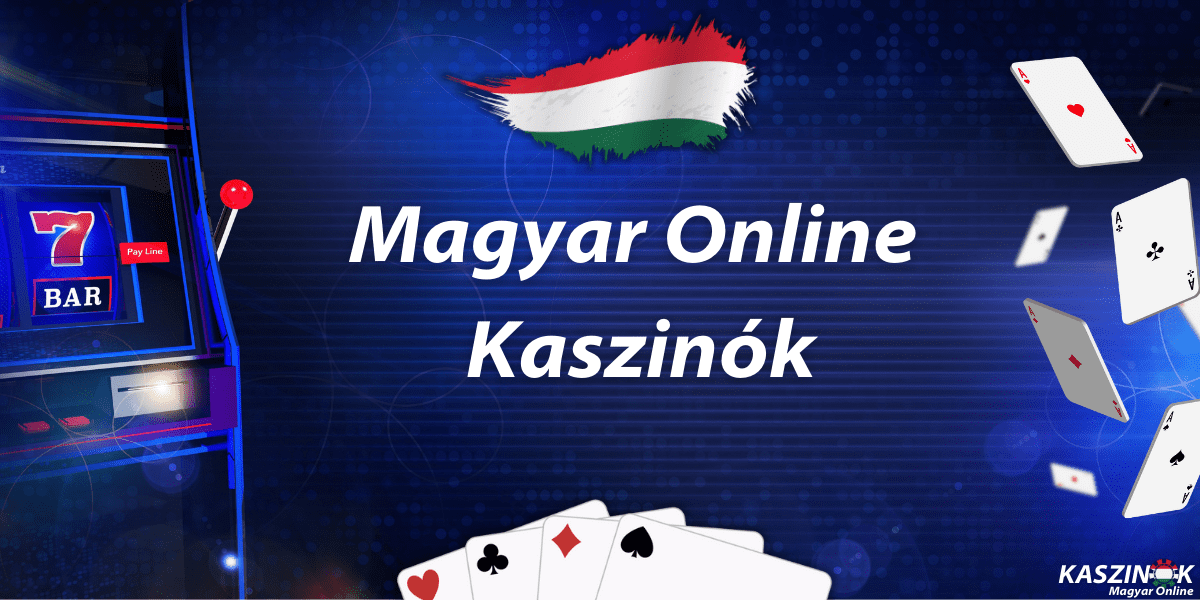 Külföldi online kaszinók Magyarországon – Az új szerencsejáték élménye